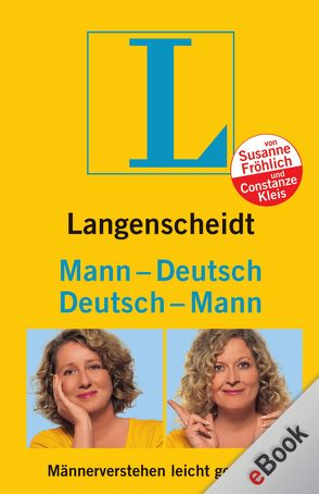Langenscheidt Mann-Deutsch/Deutsch-Mann von Froehlich,  Susanne, Kleis,  Constanze