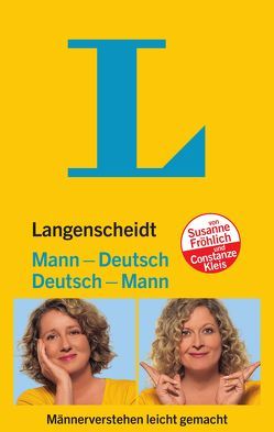 Langenscheidt Mann-Deutsch/Deutsch-Mann von Froehlich,  Susanne, Kleis,  Constanze