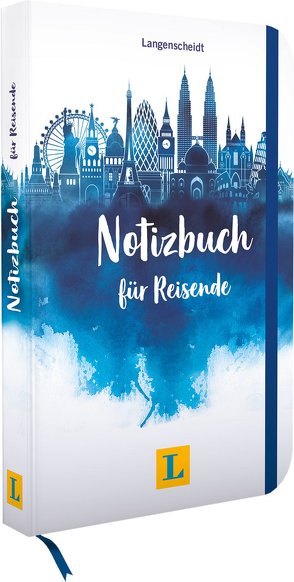 Langenscheidt Notizbuch für Reisende – Zum Vorbereiten und Erinnern von Langenscheidt,  Redaktion