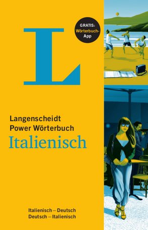 Langenscheidt Power Wörterbuch Italienisch von Langenscheidt,  Redaktion