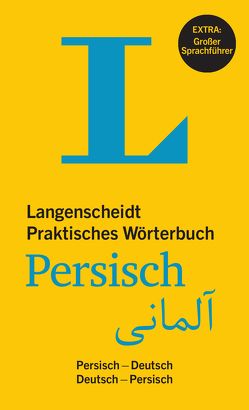 Langenscheidt Praktisches Wörterbuch Persisch – Farsi und Dari von Langenscheidt,  Redaktion