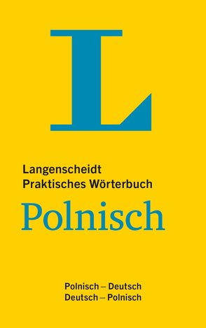 Langenscheidt Praktisches Wörterbuch Polnisch von Langenscheidt,  Redaktion