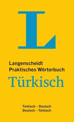 Langenscheidt Praktisches Wörterbuch Türkisch – für Alltag und Reise