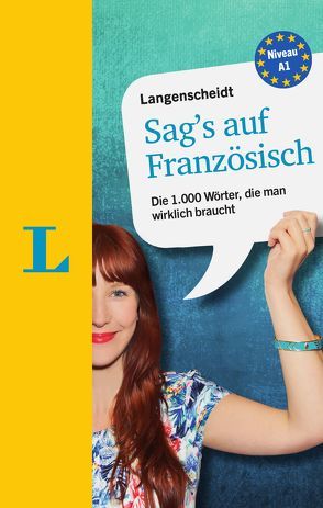 Langenscheidt Sag’s auf Französisch von Klausmann,  Birgit, Langenscheidt,  Redaktion