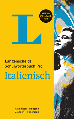 Langenscheidt Schulwörterbuch Pro Italienisch von Langenscheidt,  Redaktion