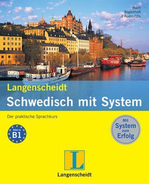 Langenscheidt Schwedisch mit System – Sprachkurs für Anfänger und Fortgeschrittene von Fehrs-Fällman,  Eva, Sirges,  Barbara