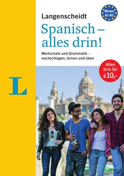 Langenscheidt Spanisch – alles drin! – Basiswissen Spanisch in einem Band von Langenscheidt,  Redaktion