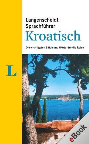 Langenscheidt Sprachführer Kroatisch von Langenscheidt,  Redaktion