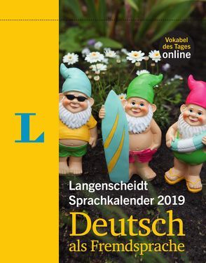 Langenscheidt Sprachkalender 2019 Deutsch als Fremdsprache – Abreißkalender von Langenscheidt,  Redaktion