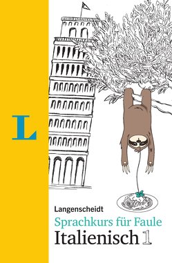 Langenscheidt Sprachkurs für Faule Italienisch 1 – Buch und MP3-Download von Brusati,  Silvana, Salvador,  Kerstin