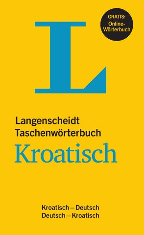 Langenscheidt Taschenwörterbuch Kroatisch von Langenscheidt,  Redaktion