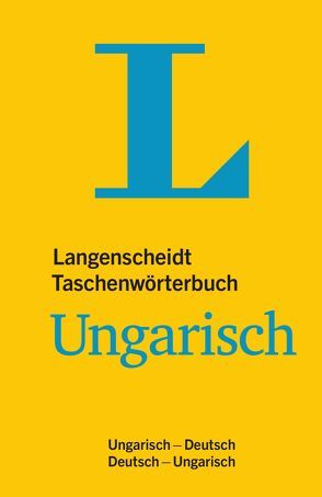 Langenscheidt Taschenwörterbuch Ungarisch von Langenscheidt,  Redaktion