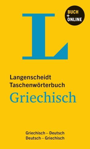 Langenscheidt Taschenwörterbuch Griechisch – Buch mit Online-Anbindung von Langenscheidt,  Redaktion