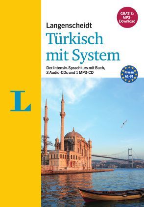 Langenscheidt Türkisch mit System – Sprachkurs für Anfänger und Forgeschrittene von Langenscheidt,  Redaktion, Savasci,  Özgür
