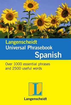 Langenscheidt Universal Phrasebook Spanish von Langenscheidt,  Redaktion