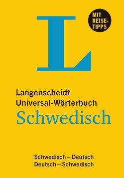 Langenscheidt Universal-Wörterbuch Schwedisch – mit Tipps für die Reise von Langenscheidt,  Redaktion