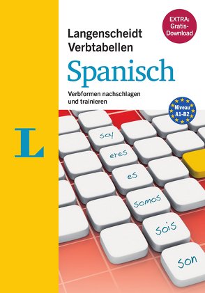 Langenscheidt Verbtabellen Spanisch – Buch mit Konjugationstrainer zum Download von Balboa Sánchez,  Olga