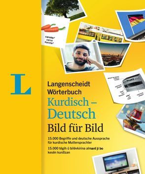 Langenscheidt Wörterbuch Kurdisch-Deutsch Bild für Bild – Bildwörterbuch von Langenscheidt,  Redaktion