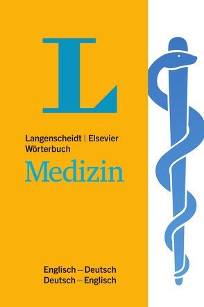 Langenscheidt Wörterbuch Medizin Englisch von Dressler,  Stephan
