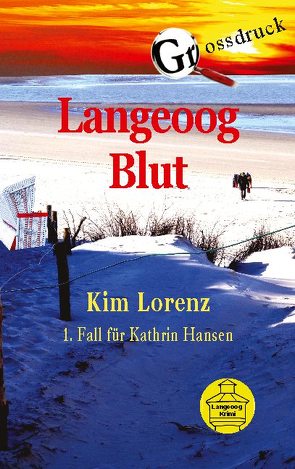 Langeoog Blut Grossdruck von Lorenz,  Kim