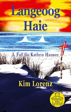 Langeoog Haie von Lorenz,  Kim