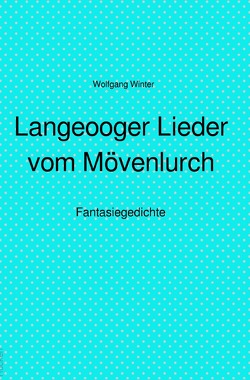 Langeooger Lieder vom Mövenlurch von Winter,  Wolfgang
