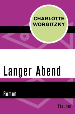 Langer Abend von Worgitzky,  Charlotte