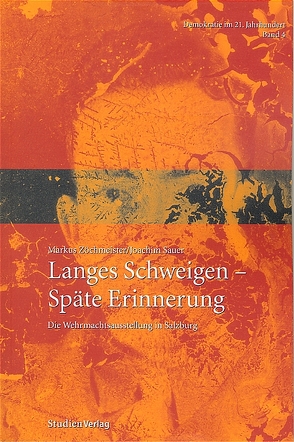 Langes Schweigen – Späte Erinnerung von Sauer,  Joachim, Zöchmeister,  Markus