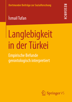Langlebigkeit in der Türkei von Tufan,  Ismail