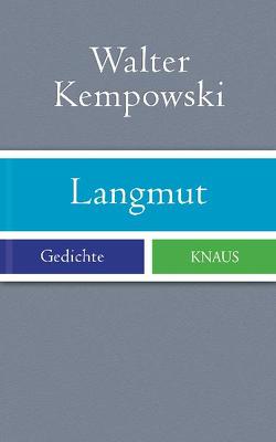 Langmut von Kempowski,  Walter