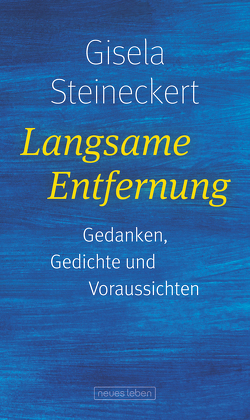 Langsame Entfernung von Steineckert,  Gisela