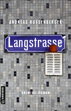 Langstrasse von Russenberger,  Andreas