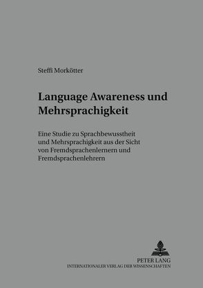 «Language Awareness» und Mehrsprachigkeit von Morkötter,  Steffi