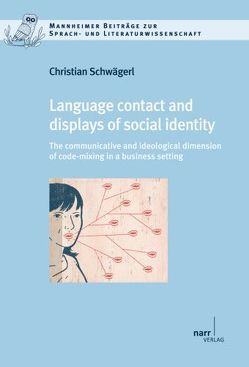 Language contact and displays of social identity von Schwägerl,  Christian
