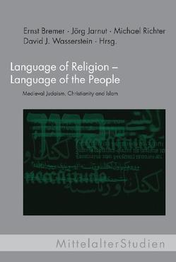 Language of Religion – Language of the People von Bremer,  Ernst, Jarnut,  Jörg, Richter,  Michael, Wasserstein,  David J.