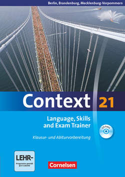 Context 21 – Berlin, Brandenburg und Mecklenburg-Vorpommern von Leithner-Brauns,  Annette, Maloney,  Paul, Meyer,  Oliver, Petschl,  Kerstin, Schwarz,  Hellmut, Spranger,  Sieglinde, Tudan,  Sabine, Whittaker,  Mervyn