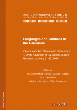 Languages and Cultures in the Caucasus von Lukianowicz,  Anna, Tomelleri,  Vittorio S, Topadze,  Manana