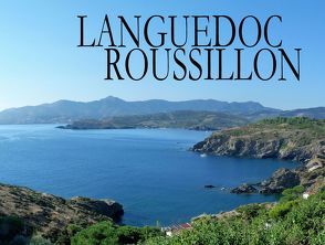 Languedoc Roussillon – Ein Bildband von Müller,  Philipp