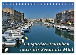 Languedoc-Roussillon – unter der Sonne des Midi (Tischkalender 2024 DIN A5 quer), CALVENDO Monatskalender von Bartruff,  Thomas