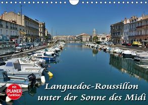 Languedoc-Roussillon – unter der Sonne des Midi (Wandkalender 2019 DIN A4 quer) von Bartruff,  Thomas