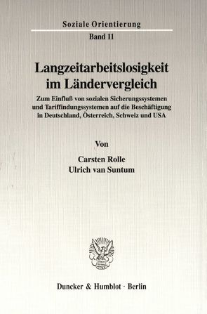 Langzeitarbeitslosigkeit im Ländervergleich. von Rolle,  Carsten, Suntum,  Ulrich van
