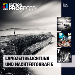 Langzeitbelichtung und Nachtfotografie von Ritschel,  Ronny