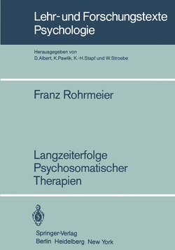 Langzeiterfolge Psychosomatischer Therapien von Rohrmeier,  Franz