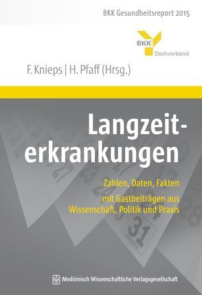 Langzeiterkrankungen von Knieps,  Franz, Pfaff,  Holger