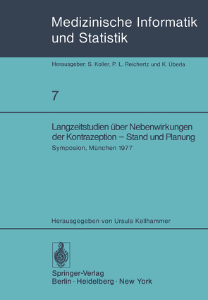 Langzeitstudien über Nebenwirkungen der Kontrazeption — Stand und Planung von Kellhammer,  U.