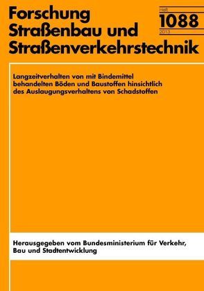 Langzeitverhalten von mit Bindemittel behandelten Böden und Baustoffen hinsichtlich des Auslaugungsverhaltens von Schadstoffen von Brameshuber,  W., Nebel,  Holger, Vollpracht,  Anya, Xiaochen Lin,  M. Sc.