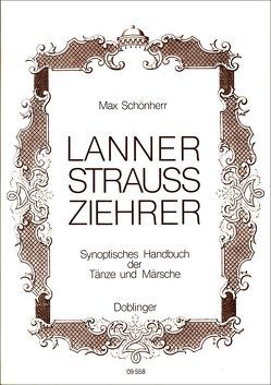 Lanner – Strauss – Ziehrer von Schönherr,  Max