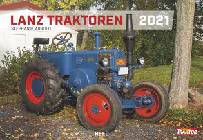 Lanz Traktoren 2021 von Arnold,  Stephan R.