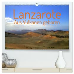 Lanzarote Aus Vulkanen geboren (hochwertiger Premium Wandkalender 2024 DIN A2 quer), Kunstdruck in Hochglanz von PHOTOGRAPHY Wolfgang A. Langenkamp,  wal-art