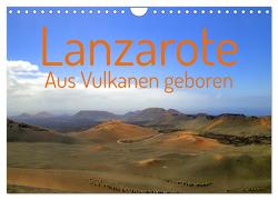 Lanzarote Aus Vulkanen geboren (Wandkalender 2024 DIN A4 quer), CALVENDO Monatskalender von PHOTOGRAPHY Wolfgang A. Langenkamp,  wal-art